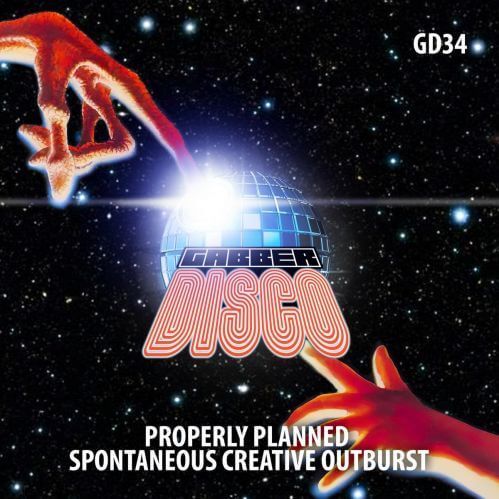 VA - Gabberdisco 34 - Properly Planned Spontaneous Creative Outburst [GD34]