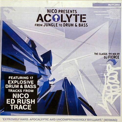 VA - Acolyte - From Jungle To Drum & Bass VA - Acolyte - From Jungle To Drum & Bass