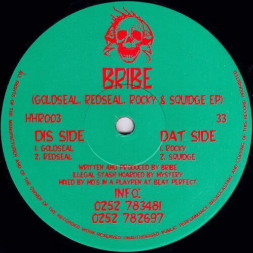 Bribe - Goldseal, Redseal, Rocky & Squidge EP Bribe - Goldseal, Redseal, Rocky & Squidge EP