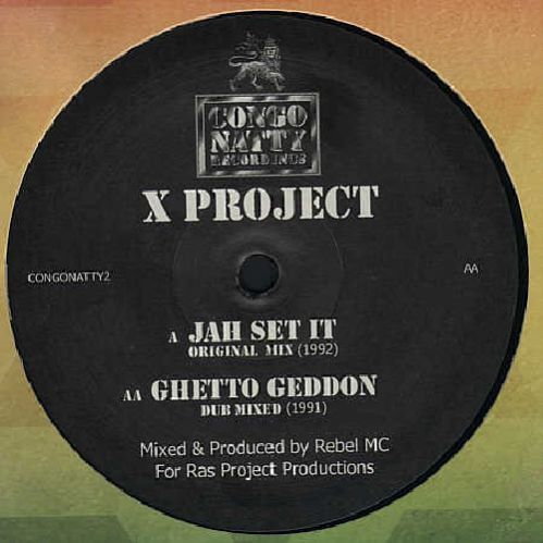 X Project - Jah Set It / Ghetto Geddon