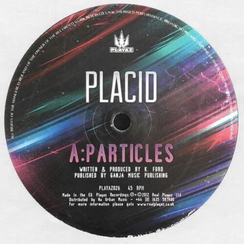 Placid - Particles / Invasion Placid - Particles / Invasion