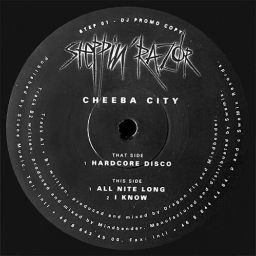 Cheeba City - Hardcore Disco / All Nite Long / I Know Cheeba City - Hardcore Disco / All Nite Long / I Know
