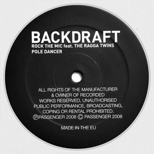 Backdraft - Rock The Mic / Pole Dancer Backdraft - Rock The Mic / Pole Dancer