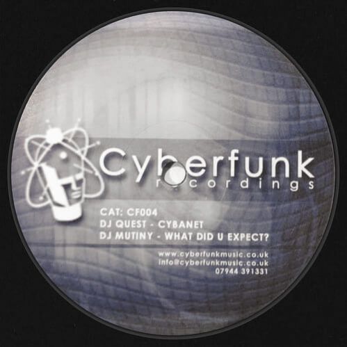 DJ Quest / DJ Mutiny - Cybanet / What Did You Expect