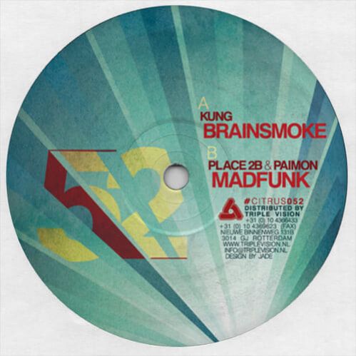 Kung / Place 2B & Paimon - Brainsmoke / Madfunk