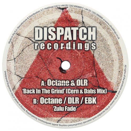 Octane & DLR - Back In The Grind (Remix) / Zulu Fade Octane & DLR - Back In The Grind (Remix) / Zulu Fade