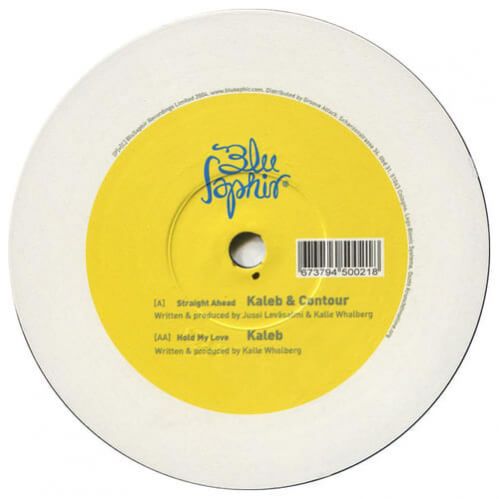 Kaleb - Straight Ahead / Hold My Love Kaleb - Straight Ahead / Hold My Love