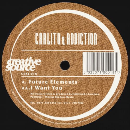 Carlito & Addiction - Future Elements / I Want You Carlito & Addiction - Future Elements / I Want You