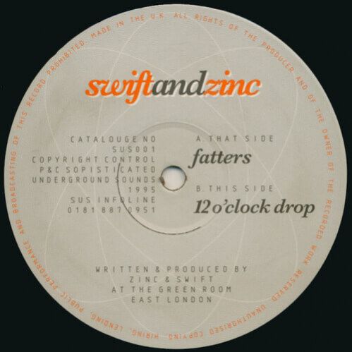 Swift And Zinc - Fatters / 12 O'Clock Drop Swift And Zinc - Fatters / 12 O'Clock Drop