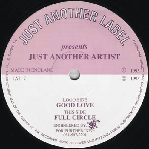 Just Another Artist - Good Love / Full Circle Just Another Artist - Good Love / Full Circle