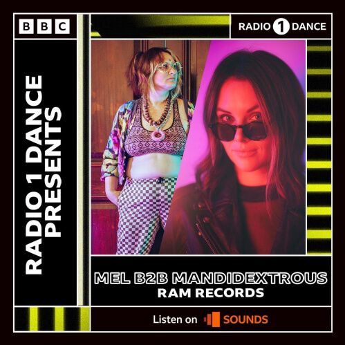 Mel b2b Mandidextrous - BBC Radio 1 Dance RAM Records (23-04-2022) Mel b2b Mandidextrous - BBC Radio 1 Dance RAM Records (23-04-2022)