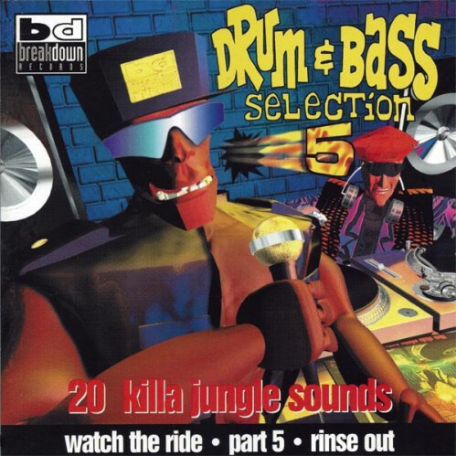 VA - Drum & Bass Selection 5 (Watch The Ride-Part 5-Rinse Out) (BDRCD009) [UK]