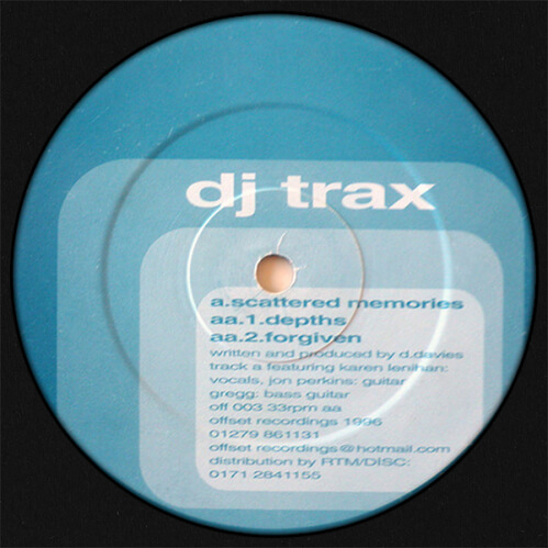 DJ Trax - Scattered Memories / Depths / Forgiven DJ Trax - Scattered Memories / Depths / Forgiven