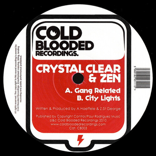 Crystal Clear & Zen - Gang Related / City Lights