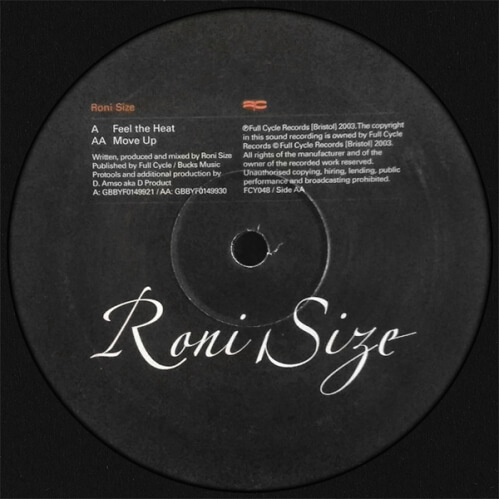 Roni Size - Feel The Heat / Move Up