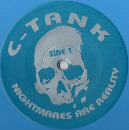 C-Tank - Nightmares Are Reality Part III C-Tank - Nightmares Are Reality Part III