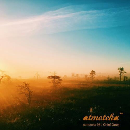 Chief Dubz - Atmoteka 96 [2024]